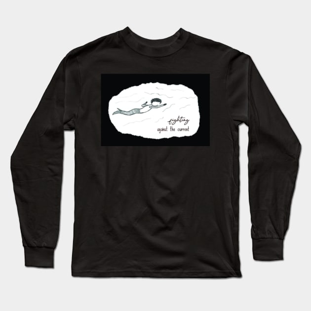 Fighting Against The Current Long Sleeve T-Shirt by Emma Lorraine Aspen